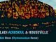 Ladi Adiosoul, Houseville, God Bless (Chymamusique Turbulent Remix), Chymamusique , mp3, download, datafilehost, fakaza, Afro House, Afro House 2018, Afro House Mix, Afro House Music, House Music