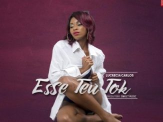 Lucrecia Carlos, Esse Teu Tok, mp3, download, datafilehost, fakaza, Afro House, Afro House 2018, Afro House Mix, Afro House Music, House Music