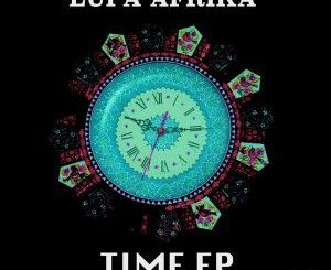 Lupa Afrika, Time (Galaxy Art Mix), mp3, download, datafilehost, fakaza, Afro House, Afro House 2018, Afro House Mix, Afro House Music, House Music