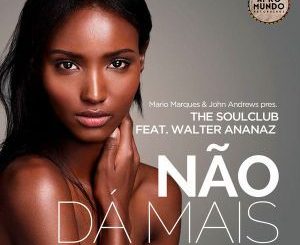 Mario Marques, John Andrews, Não Da Mais (Vocal Mix), Walter Ananaz, mp3, download, datafilehost, fakaza, Afro House 2018, Afro House Mix, Afro House Music, House Music