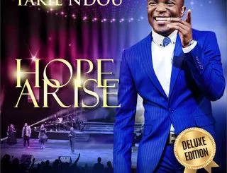 Takie Ndou, Hope Arise (Live at the Pretoria State Theatre), Hope Arise, download ,zip, zippyshare, fakaza, EP, datafilehost, album, Gospel Songs, Gospel, Gospel Music, Christian Music, Christian Songs