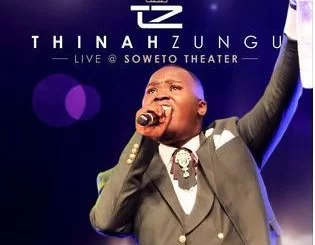 Thinah Zungu, Live at Soweto Theater, download ,zip, zippyshare, fakaza, EP, datafilehost, album, Gospel Songs, Gospel, Gospel Music, Christian Music, Christian Songs