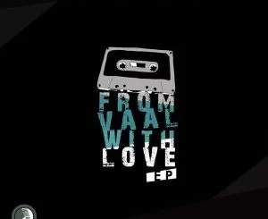 Those Boys, From Vaal with Love (Blizzard Beats Act Crazy), mp3, download, datafilehost, fakaza, Soulful House Mix, Soulful House, Soulful House Music, House Music