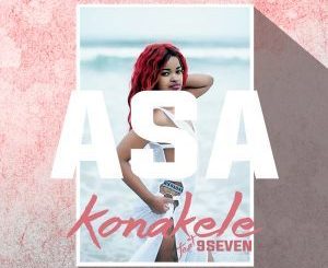 ASA, Konakele (Original Mix), 9SE7EN, mp3, download, datafilehost, fakaza, Afro House, Afro House 2018, Afro House Mix, Afro House Music, House Music