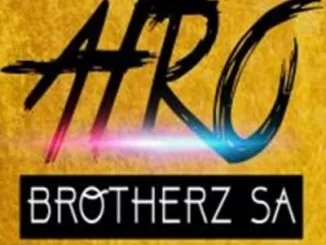 Afro Brotherz, Listen (Lalela), mp3, download, datafilehost, fakaza, Afro House, Afro House 2018, Afro House Mix, Afro House Music, House Music