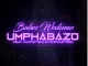 Babes Wodumo, Umphabazo, Mampintsha, CampMasters, mp3, download, datafilehost, fakaza, Gqom Beats, Gqom Songs, Gqom Music, Gqom Mix