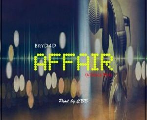 BryD4D, Affair (CrazyBlaqBoyz Voyage Mix), CrazyBlaqBoyz , mp3, download, datafilehost, fakaza, Afro House, Afro House 2018, Afro House Mix, Afro House Music, House Music