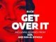 Bucie, Get Over It (Original), mp3, download, datafilehost, fakaza, Afro House, Afro House 2018, Afro House Mix, Afro House Music, House Music