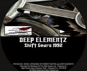 Deep Elementz, Shift Gears 1992 (Original Mix), mp3, download, datafilehost, fakaza, Afro House, Afro House 2018, Afro House Mix, Afro House Music, House Music