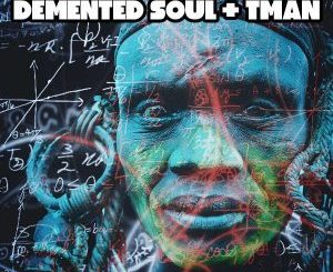 Demented Soul, TMAN, Subliminal Attack (Imp5 Afro Fusion Mix), Imp5 , mp3, download, datafilehost, fakaza, Tribal House, Tribal House 2018, Tribal House Mix, Tribal House Music, House Music