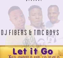 Dj Fibers, TMC Boys, Let It Go, mp3, download, datafilehost, fakaza, Gqom Beats, Gqom Songs, Gqom Music, Gqom Mix