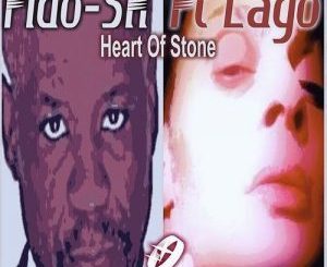 Fido-SA, LAGO, Heart of Stone (Afro Mix), mp3, download, datafilehost, fakaza, Afro House, Afro House 2018, Afro House Mix, Afro House Music, House Music