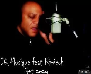 IQ Musique, Kimicoh, Get Away (Original Mix), mp3, download, datafilehost, fakaza, Afro House, Afro House 2018, Afro House Mix, Afro House Music, House Music