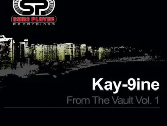 Kay-9ine, From The Vault Vol.1, download ,zip, zippyshare, fakaza, EP, datafilehost, album, Afro House, Afro House 2018, Afro House Mix, Afro House Music, House Music