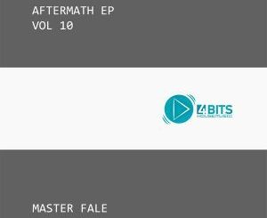 Master Fale, Aftermath EP Vol. 10, Aftermath, download ,zip, zippyshare, fakaza, EP, datafilehost, album, Afro House, Afro House 2018, Afro House Mix, Afro House Music, House Music