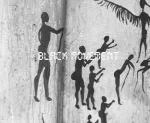 Maxxbeatz, The Black Movement, download ,zip, zippyshare, fakaza, EP, datafilehost, album, fakaza, Gqom Beats, Gqom Songs, Gqom Music, Gqom Mix