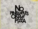 N’Veigh, No Pineapples on My Pizza, download ,zip, zippyshare, fakaza, EP, datafilehost, album, Hiphop, Hip hop music, Hip Hop Songs, Hip Hop Mix, Hip Hop, Rap, Rap Music