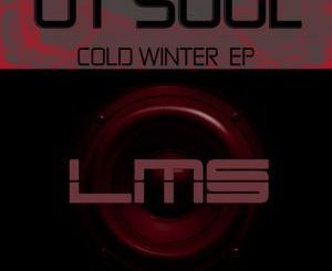 OT Soul, Cold Winter, download ,zip, zippyshare, fakaza, EP, datafilehost, album, Soulful House Mix, Soulful House, Soulful House Music, House Music