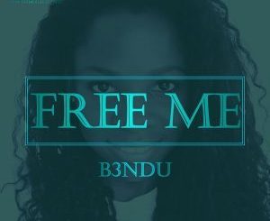 B3NDU, Free Me (Mthi Wa Afrika’s Afrosoul Instrumental Feel), Mthi Wa Afrika, mp3, download, datafilehost, fakaza, Afro House, Afro House 2018, Afro House Mix, Afro House Music, House Music