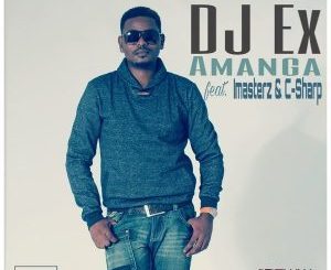 DJ Ex, Amanga, Imasterz, C-Sharp, mp3, download, datafilehost, fakaza, Afro House, Afro House 2018, Afro House Mix, Afro House Music, Afro Tech, House Music