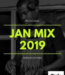 DJ Stoks, Music For The Matured (January 2019 Mix), mp3, download, datafilehost, fakaza, Afro House, Afro House 2018, Afro House Mix, Afro House Music, Afro Tech, House Music