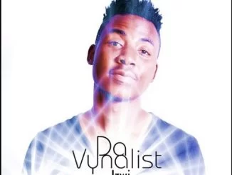 Da Vynalist, Izwi (Afro Mix), mp3, download, datafilehost, fakaza, Afro House, Afro House 2018, Afro House Mix, Afro House Music, Afro Tech, House Music
