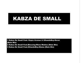 Kabza De Small, Never, Kopzz Avenue, SthandoBoy, mp3, download, datafilehost, fakaza, Afro House, Afro House 2018, Afro House Mix, Afro House Music, Afro Tech, House Music