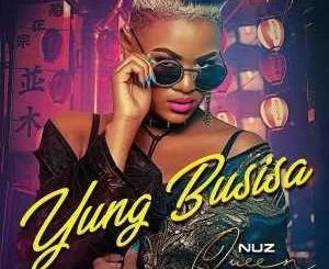 Nuz Quee, Yung Busisa, download ,zip, zippyshare, fakaza, EP, datafilehost, album, Gqom Beats, Gqom Songs, Gqom Music, Gqom Mix, House Music