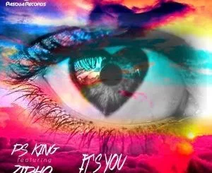P.S King, Zipho, It’s You (Original Mix), mp3, download, datafilehost, fakaza, Afro House, Afro House 2018, Afro House Mix, Afro House Music, House Music