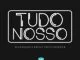 Supa Squad, Tudo Nosso (2019), Deejay Telio, Deedz B, mp3, download, datafilehost, fakaza, Afro House, Afro House 2018, Afro House Mix, Afro House Music, Afro Tech, House Music