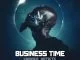 VA, Business Time, download ,zip, zippyshare, fakaza, EP, datafilehost, album, Afro House, Afro House 2018, Afro House Mix, Afro House Music, House Music