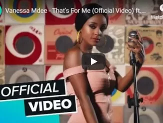 Vanessa Mdee, That’s For Me, Distruction Boyz, DJ Tira, Prince Bulo, mp3, download, datafilehost, fakaza, Hiphop, Hip hop music, Hip Hop Songs, Hip Hop Mix, Hip Hop, Rap, Rap Music