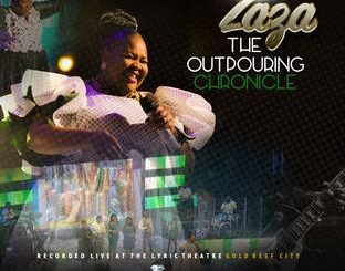 Zaza, The Outpouring Chronicle (Live), download ,zip, zippyshare, fakaza, EP, datafilehost, album, Gospel Songs, Gospel, Gospel Music, Christian Music, Christian Songs
