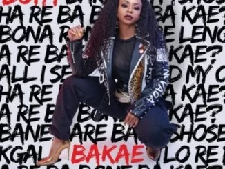 Boity, Bakae, mp3, download, datafilehost, fakaza, Hiphop, Hip hop music, Hip Hop Songs, Hip Hop Mix, Hip Hop, Rap, Rap Music