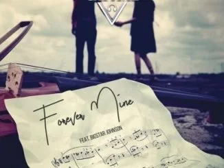 DJ Capital, Forever Mine, BigStar Johnson, mp3, download, datafilehost, fakaza, Afro House, Afro House 2019, Afro House Mix, Afro House Music, Afro Tech, House Music