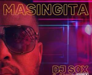 DJ Sox, Masingita (DJ Sox & Andy Remix), mp3, download, datafilehost, fakaza, Afro House, Afro House 2019, Afro House Mix, Afro House Music, Afro Tech, House Music