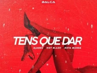 DJabbs, Tens Que Dar (2019), Hot Blaze, Manda Chuva, mp3, download, datafilehost, fakaza, Afro House, Afro House 2019, Afro House Mix, Afro House Music, Afro Tech, House Music