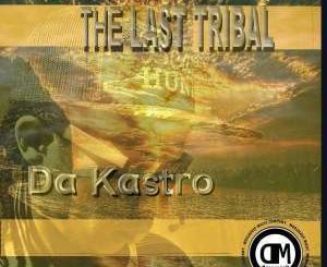Da Kastro, Tribal Movement (Original Mix), mp3, download, datafilehost, fakaza, Afro House, Afro House 2019, Afro House Mix, Afro House Music, Afro Tech, House Music