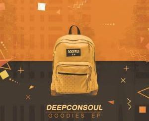 Deepconsoul, The Goodies, Vol. 4, download ,zip, zippyshare, fakaza, EP, datafilehost, album, Deep House Mix, Deep House, Deep House Music, Deep Tech, Afro Deep Tech, House Music, Soulful House Mix, Soulful House, Soulful House Music,