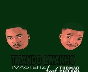 Imasterz, Thando Lwakho, Thomas Chilume, mp3, download, datafilehost, fakaza, Afro House, Afro House 2019, Afro House Mix, Afro House Music, Afro Tech, House Music