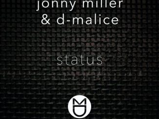 Jonny Miller, D-Malice, Status, download ,zip, zippyshare, fakaza, EP, datafilehost, album, Deep House Mix, Deep House, Deep House Music, Deep Tech, Afro Deep Tech, House Music