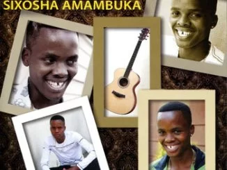 Khuzani, Sixosha Amambuka, download ,zip, zippyshare, fakaza, EP, datafilehost, album, Maskandi Songs, Maskandi, Maskandi Mix, Maskandi Music, Maskandi Classics