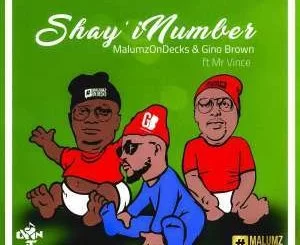Malumz on Decks, Gino Brown, Shay’iNumber (DJ Jim MasterShine Remix), mp3, download, datafilehost, fakaza, Afro House, Afro House 2019, Afro House Mix, Afro House Music, Afro Tech, House Music