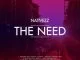 Nativezz, The Need, download ,zip, zippyshare, fakaza, EP, datafilehost, album, Afro House, Afro House 2019, Afro House Mix, Afro House Music, Afro Tech, House Music