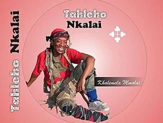 Tahleho Nkalai, Khalemela Mmolai, download ,zip, zippyshare, fakaza, EP, datafilehost, album, Gospel Songs, Gospel, Gospel Music, Christian Music, Christian Songs