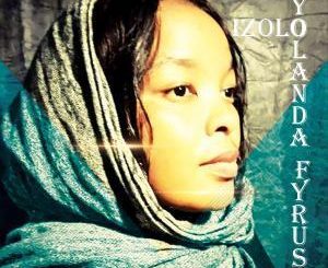 Yolanda, Fyrus Izolo, mp3, download, datafilehost, fakaza, Afro House, Afro House 2019, Afro House Mix, Afro House Music, Afro Tech, House Music