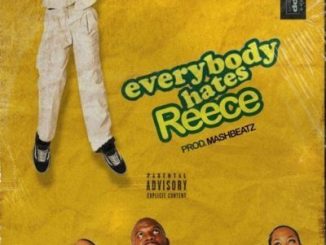 A-Reece, Everybody Hates Reece, mp3, download, datafilehost, fakaza, Afro House, Afro House 2019, Afro House Mix, Afro House Music, Afro Tech, House Music