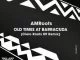 AM Roots, Old Times at Barracuda (Cielo Roots 09 Remix), mp3, download, datafilehost, fakaza, Afro House, Afro House 2019, Afro House Mix, Afro House Music, Afro Tech, House Music