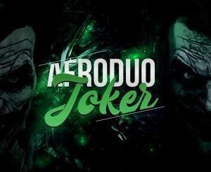 Afroduo, Joker (Original Mix), mp3, download, datafilehost, fakaza, Afro House, Afro House 2019, Afro House Mix, Afro House Music, Afro Tech, House Music