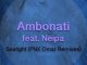 Ambonati, Neipa, Sealight (FNX Omar Remix), mp3, download, datafilehost, fakaza, Afro House, Afro House 2019, Afro House Mix, Afro House Music, Afro Tech, House Music